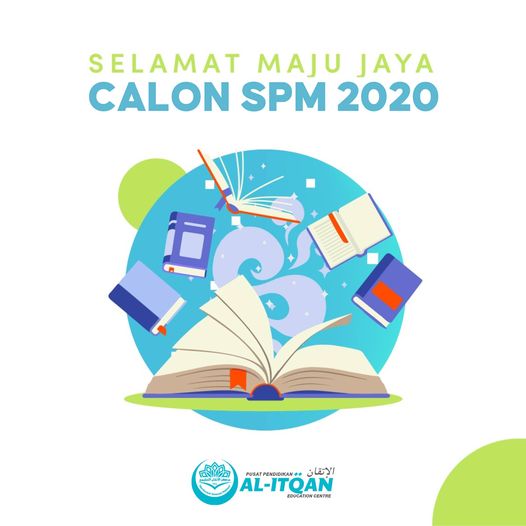 Selamat menempuh Peperiksaan SPM bagi calon SPM 2020